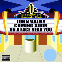John Valby - Coming Soon on a Face Near You (Explicit)