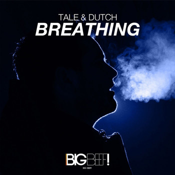Tale & Dutch - Breathing