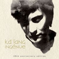 k.d. lang - Ingénue (25th Anniversary Edition)