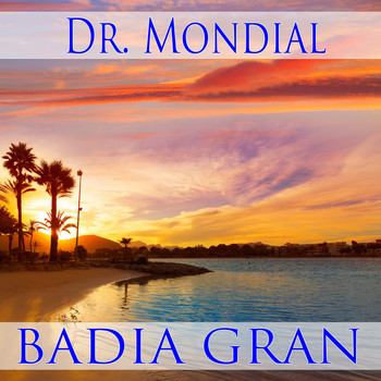 Dr. Mondial - Badia Gran