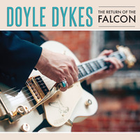 Doyle Dykes - The Return of the Falcon