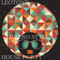 Leotone - House Party (Retro Style)