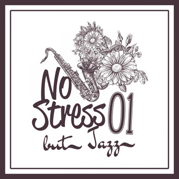Various Artists - No Stress but Jazz, Vol. 1