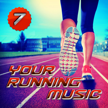 Various Artists - Your Running Music 7 (Explicit)