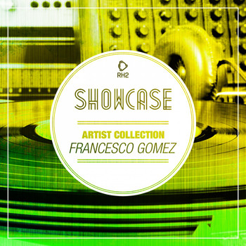 Various Artists - Showcase - Artist Collection Francesco Gomez