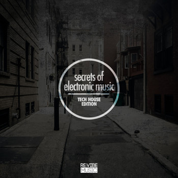 Various Artists - Secrets of Electronic Music - Tech House Edition