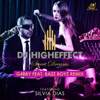 Higheffect feat. Silvia Dias - Sweet Dreams (Remixed)