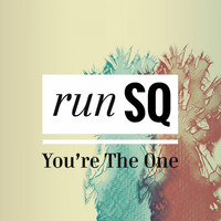 RunSQ - You're the One