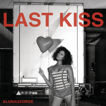 AlunaGeorge - Last Kiss