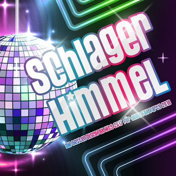 Various Artists - Schlager Himmel – Die besten Discofox Hits 2017 für deine Fox Party 2018