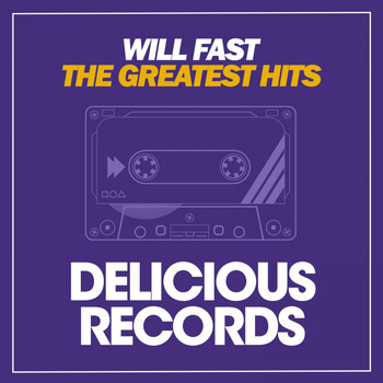 Will Fast - The Greatest Hits (Explicit)