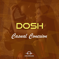 Dosh - Casual Conexion
