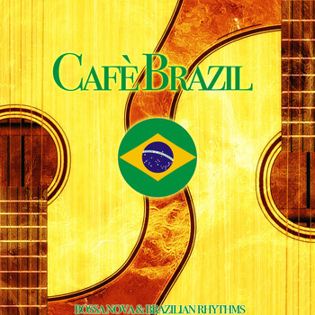 Various Artists - Cafè Brazil (Bossa Nova & Brazilian Rhythms)