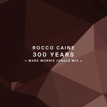 Rocco Caine - 300 Years