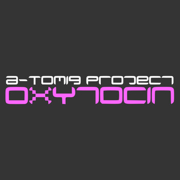 A-Tomiq Project - Oxytocin
