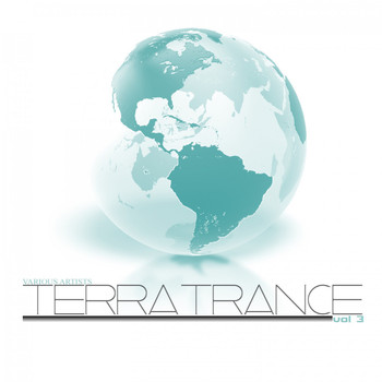 Various Artists - Terra Trance, Vol. 3