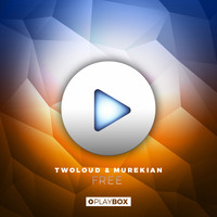 twoloud & MureKian - Free