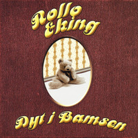 Rollo & King - Dyt I Bamsen