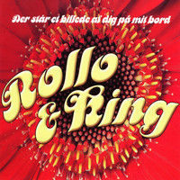 Rollo & King - Det Står Ett Billede Af Dig På Mitt Bord