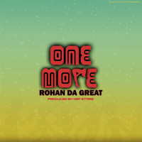 Rohan da Great - One More