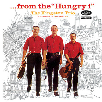 The Kingston Trio - From The Hungry I (Live)