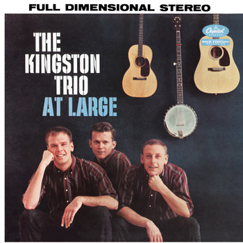 The Kingston Trio - Kingston Trio At Large
