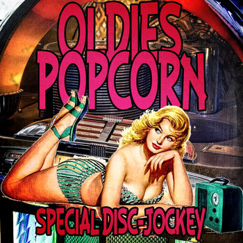 Various Artists - Oldies Popcorn Special Disc-Jockey