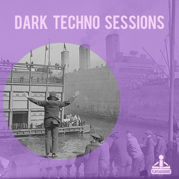 Various Artists - Dark Techno Sessions (Explicit)