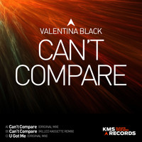 Valentina Black - Can't Compare