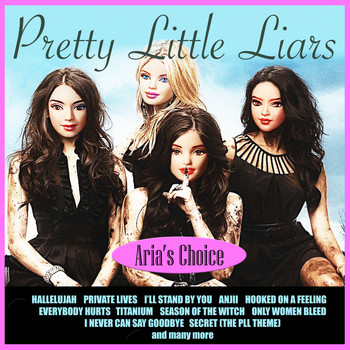 Various Artists - Pretty Little Liars - Fantasy Playlist ( Aria's Choice)