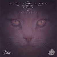 Citizen Kain, Kiko - Wild EP