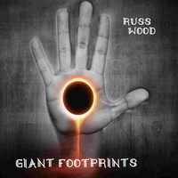 Russ Wood - Giant Footprints