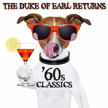 Various Artists - The Duke of Earl Returns: '60s Classics