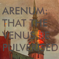 Arenum - Bloodstains and Ashes