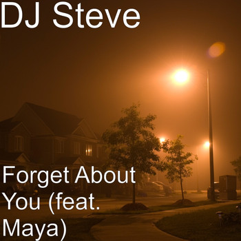 Maya - Forget About You (feat. Maya)