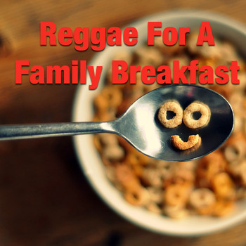 Various Artists - Reggae For A Family Breakfast
