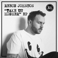Reece Johnson - Take Us Higher