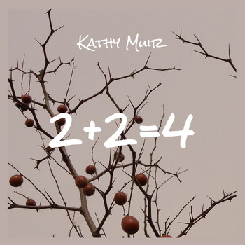 Kathy Muir - 2+2=4