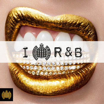 Various Artists - I Love R&B - Ministry of Sound (Explicit)