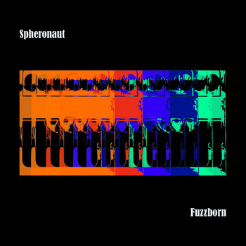 Spheronaut - Fuzzborn