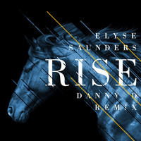 Elyse Saunders - Rise (Danny D Remix)