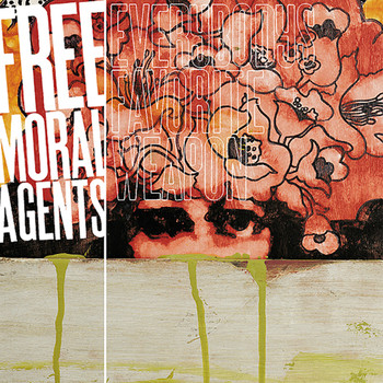 Free Moral Agents - Everybody's Favorite Weapon