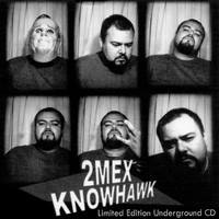 2Mex - Knowhawk (Explicit)