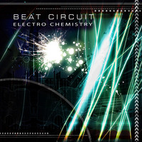 Beat Circuit - Electro Chemistry