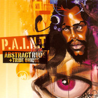 Abstract Rude & Tribe Unique - P.A.I.N.T. (Explicit)