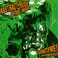 Abstract Rude - Showtyme! Instrumentals (Explicit)