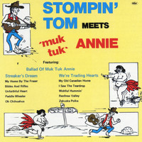 Stompin' Tom Connors - Stompin' Tom Meets Muk Tuk Annie