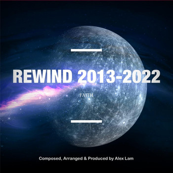 Faith - Rewind 2013-2022