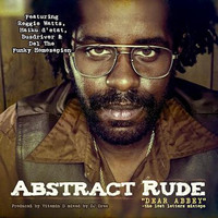 Abstract Rude - Dear Abbey, the Lost Letters Mixtape (Explicit)