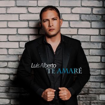 Luis Alberto - Te Amare